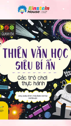 STEM Quanh Em - Thiên Văn Học Siêu Bí Ẩn