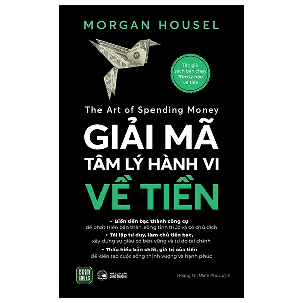 The Art of Spending Money - Giải Mã Tâm Lý Hành Vi Về Tiền 1 giai ma tam ly hanh vi ve tien 01